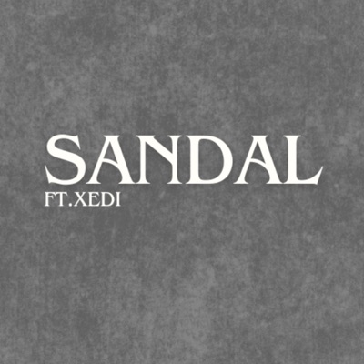 Sandal (feat. Xedi) - Single