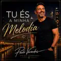 Tu És a Minha Melodia