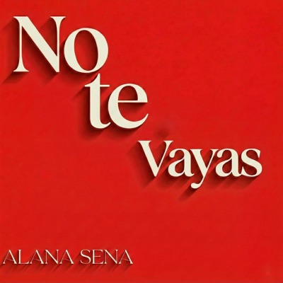 No Te Vayas - Single
