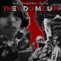THEY DO ME UP! (feat. ProdRonReaper & Dre Young) - Single - SmooKai