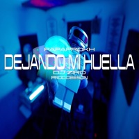 Dejando Mi Huella (feat. Papaprokh, Deeson & DJ Ziro) - Single - LOS DEL FUTURO