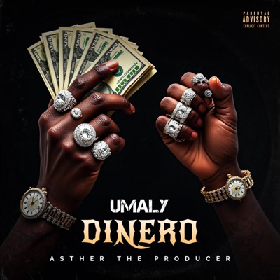 Dinero (feat. Umaly & Asther the Producer) - Single