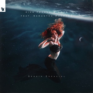 Sereia Espacial (feat. Samantha Machado) - Single