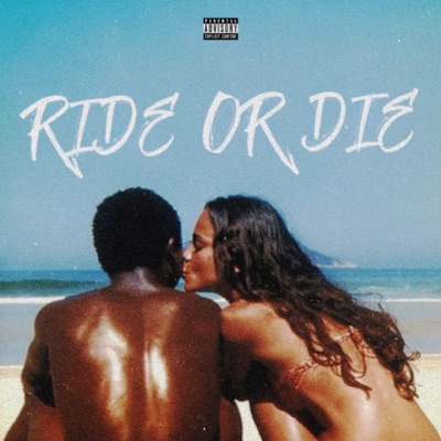 Ride or Die (feat. Lemon Haze) - Single