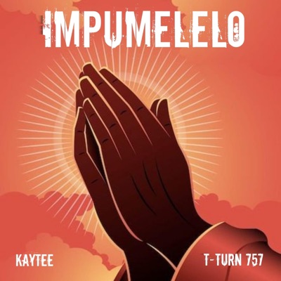 Impumelelo (feat. T-TURN 757) - Single