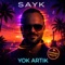 SAYK - Yak Bu Geceyi