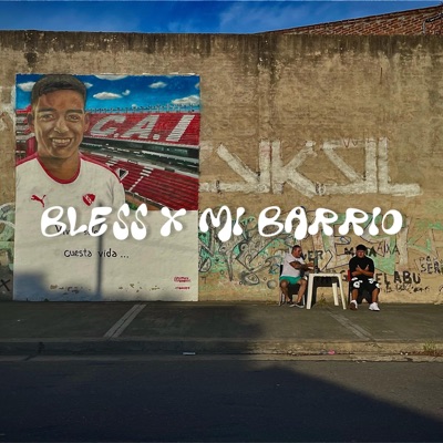 Bless X Mi Barrio - Single