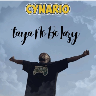 Taya No Be Lazy - Single