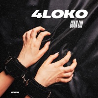 4Loko - Single - Gian Lui
