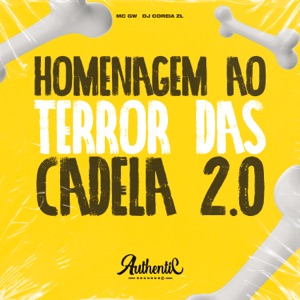 Homenagem ao Terror das Cadela 2.0 (feat. MC GW)