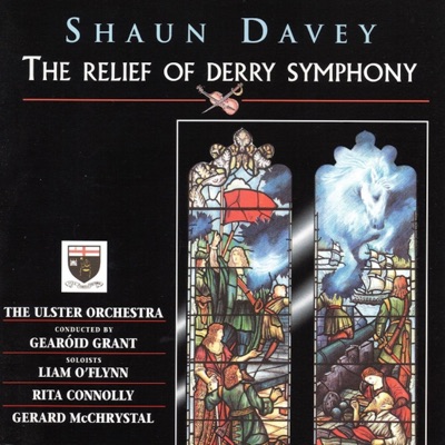 The Relief of Derry Symphony (feat. Ulster Orchestra)