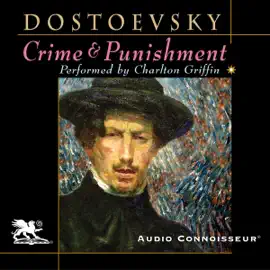 Crime and Punishment (Audio Connoisseur Edition) (Unabridged)