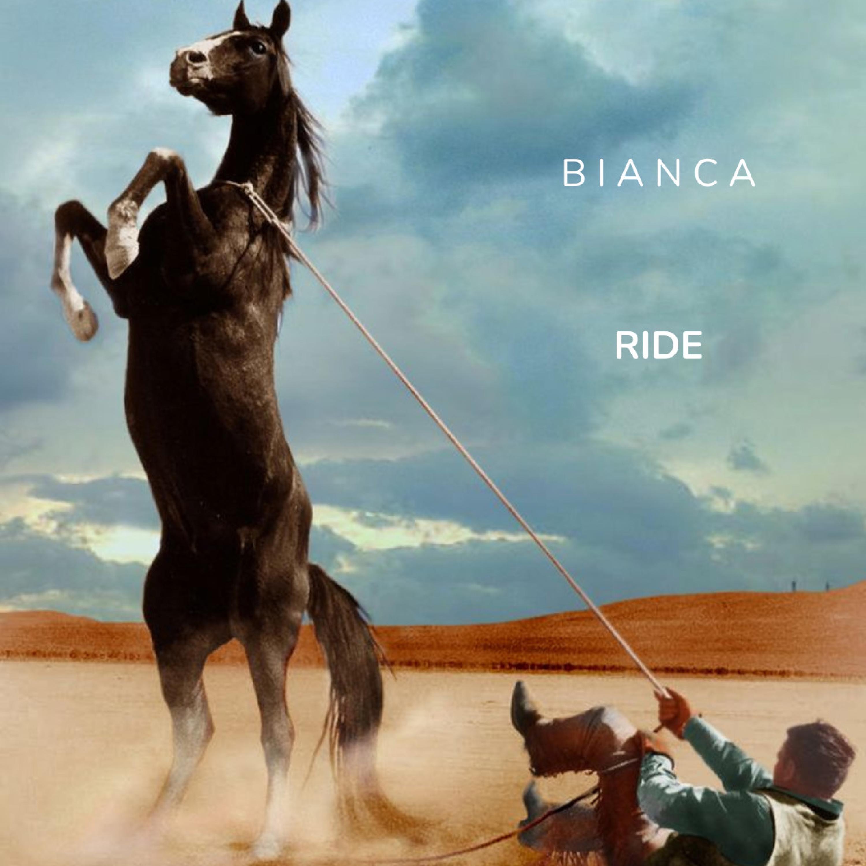 BIANCA - RIDE - Single