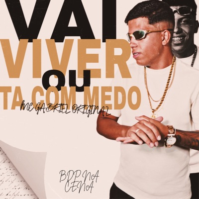 Vai Viver Ou Ta Com Medo - Single