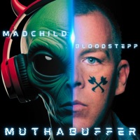Muthabuffer (feat. Madchild) - Single - Bloodstepp