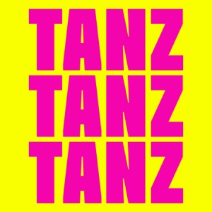 tanz tanz tanz - Single