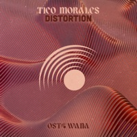 Distortion - Single - Tico Morales