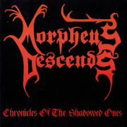 Chronicles Of The Shadowed Ones - Morpheus Descends & Mike Deming