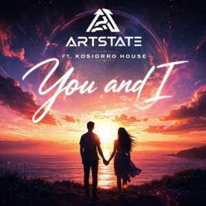 You and I (feat. Artstate) - Single