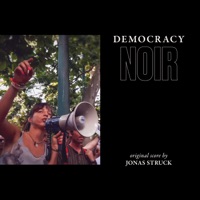 Democracy Noir (Original Score) - Jonas Struck