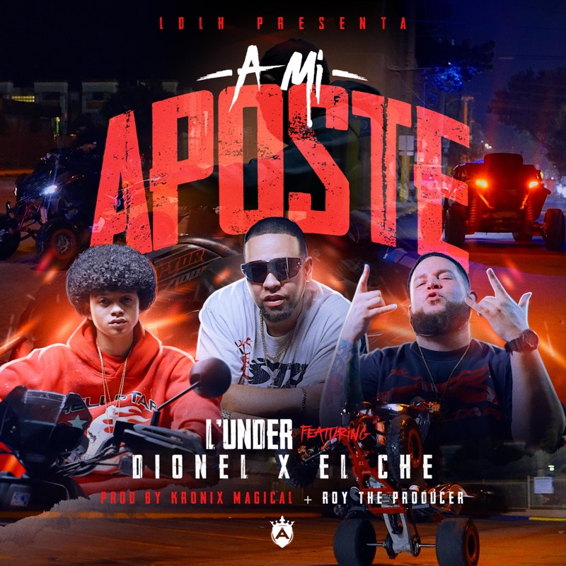 A Mi Aposte (feat. Dionel & El Che) - Single