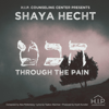 Habeit/Through the Pain - Shaya Hecht