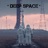 Deep Space (feat. Nka_SouL)