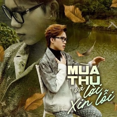 Thành Đạt - Mùa Thu Và Lời Xin Lỗi (Remix)