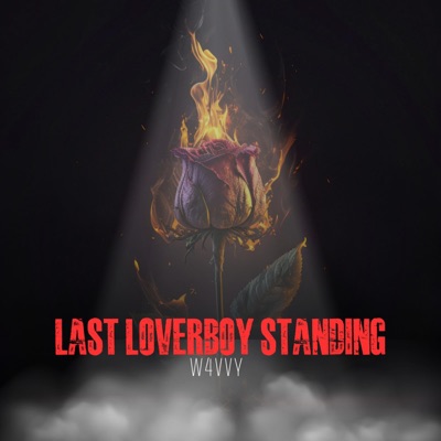 Last Loverboy Standing - Single