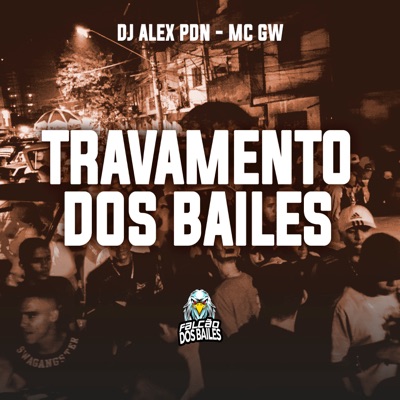 Travamento dos Bailes - Single
