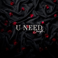 U NEED - Single - Cheryll