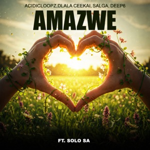 Amazwe (feat. Solo SA) - Single