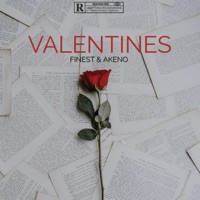 Valentines (feat. Finest) [Prod. Jammy Beatz] - Single - Akeno