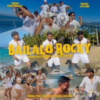 Bailalo Rocky (feat. Unión Prestigiada) - Single - Miguel Lozano