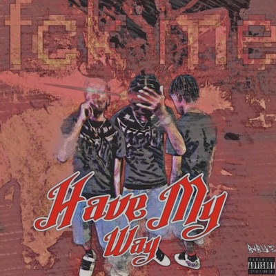 have my way - Single