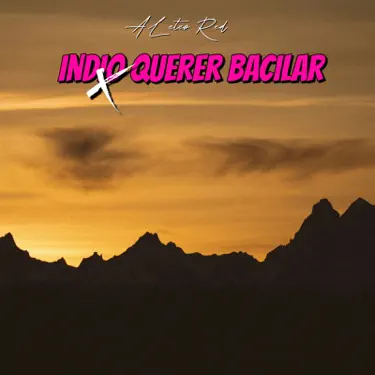 Indio Querer Bacilar