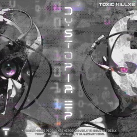 Dystopia TOXIC KILLXR