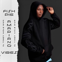 Fish Pie Amapiano Vibe (feat. DJ TOBZY IMOLE GIWA) - Single - Dj Tobzy Beat