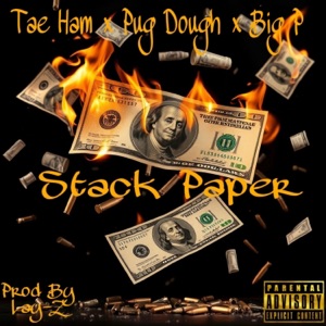 Stack Paper (feat. Pug Dough & Big P)