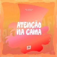 Atenção na Cama - Single - mc João rp