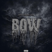 BOW (feat. CgHawkem & Aayon) - Single - bubba!