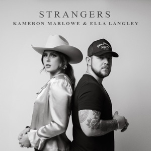 Kameron Marlowe & Ella Langley - Strangers - Line Dance Music