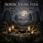 Nordic Viking Folk / Ritual Drums and Ancient Choirs