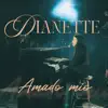 Dianette Mendez - Amado Mio