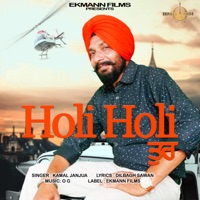 Holi Holi Tur - Single - Kamal Janjua