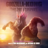 Godzilla x Kong: The New Empire (Original Motion Picture Soundtrack) artwork