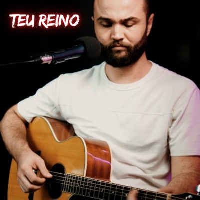 Teu Reino - Single