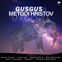Magenta - GusGus & METODI