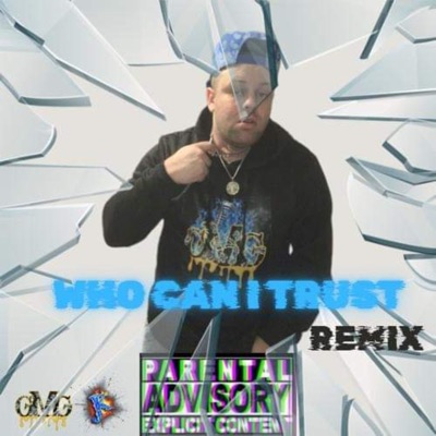 Who Can I Trust (REMIX) - Single