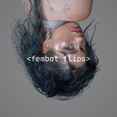 FEMBOT FILES (flipped) - EP